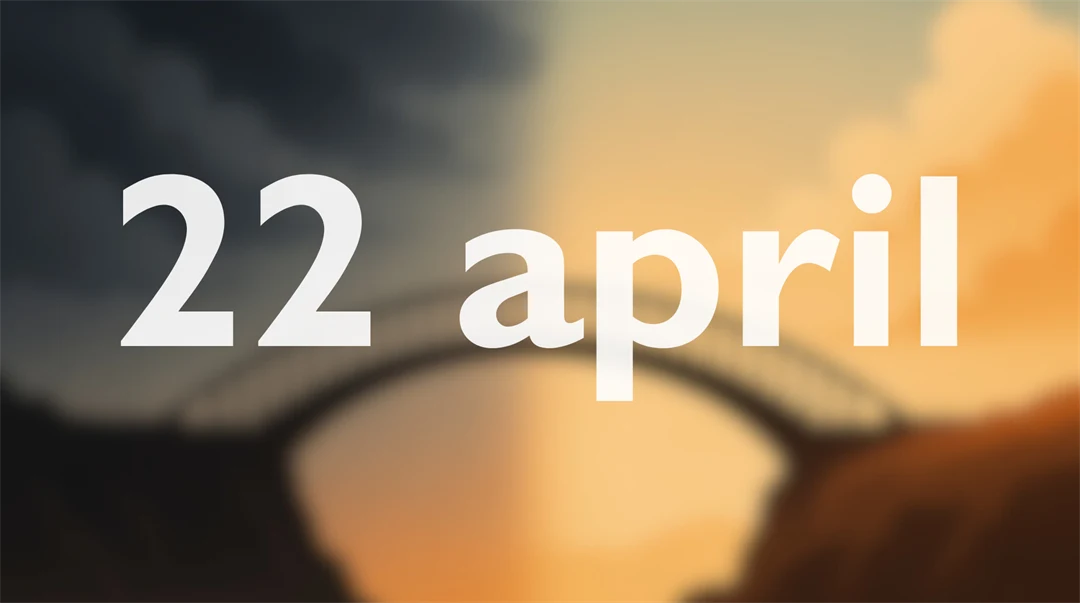 Illustration av en bro mellan två klippor, med en himmel som skiftar från mörkt till ljust. Ovanpå bilden står texten ‘22 april’ i stora vita bokstäver.
