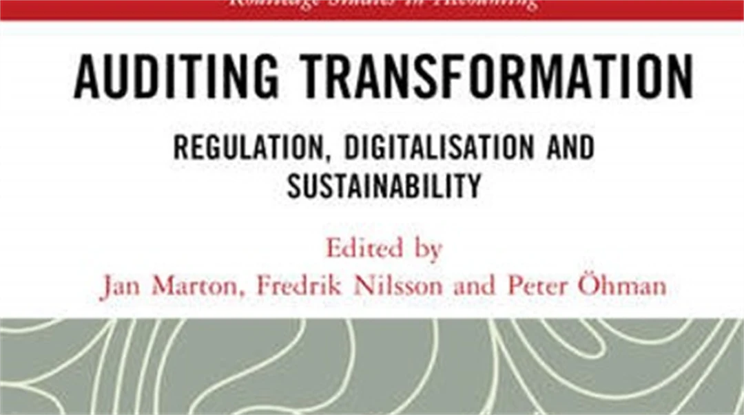 Auditing transformation: Regulation, digitalisation and sustainability.