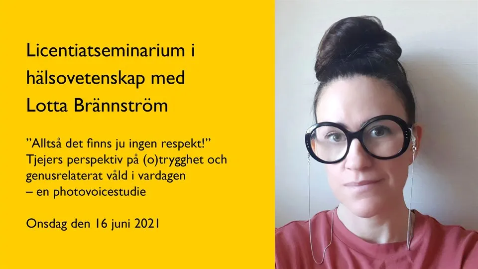 Inbjudan till Licentiatseminarium och en bild på Lotta Brändström