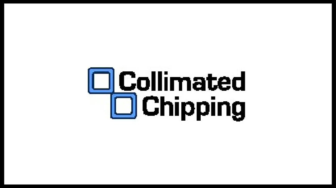 Collimated Chipping 