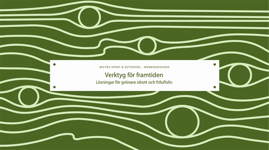 Webbinarium Mistra Sport & Outdoors