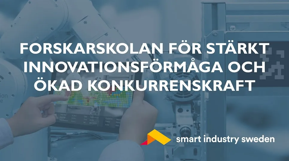 Smart Industry Sweden företagsforskarskola