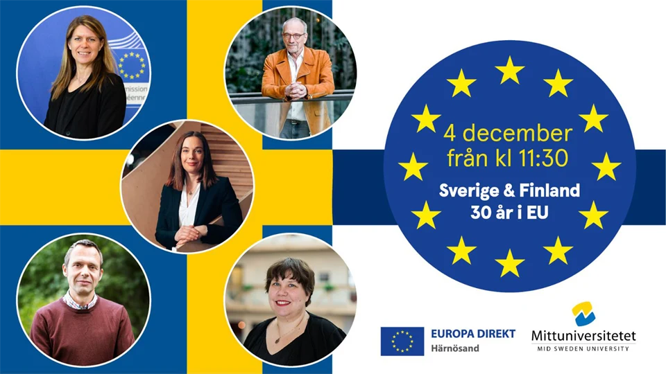 Sweden and Finland 30 years in EU