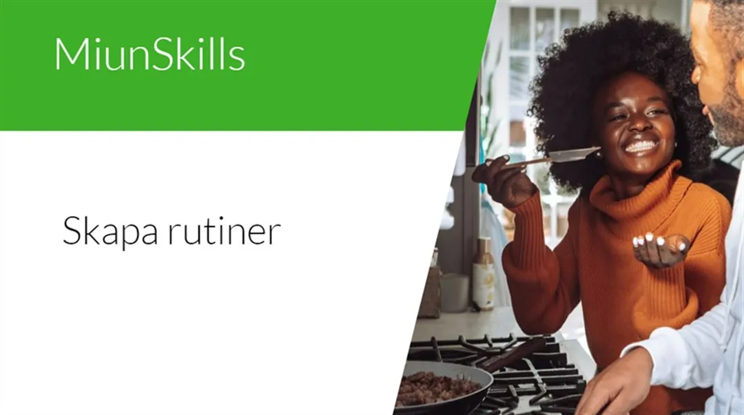 Text MiunSkills skapa rutiner och Bild på två personer som lagar mat