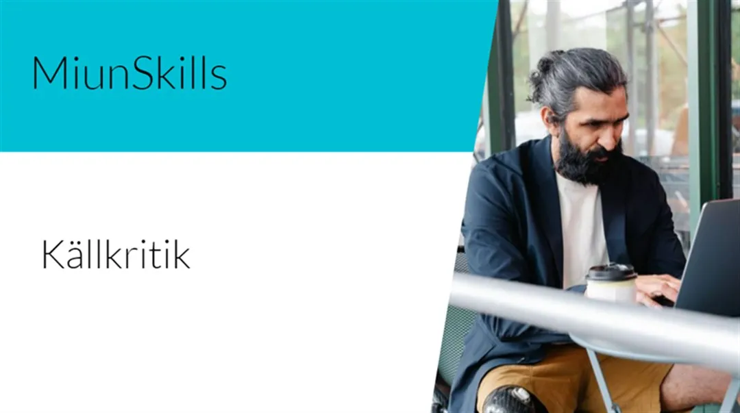 Text MiunSkills Källkritik och Bild på en man med protesben som arbetar på en laptop