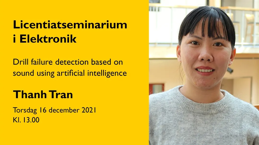 Public defence of licentiate thesis with Thanh Tran.