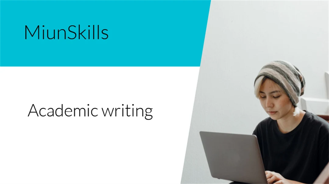 Text MiunSkills Academic writing and image of a person and a laptop