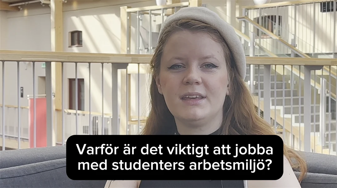 Studentkåren och rektor berättar om studenters arbetsmiljö.