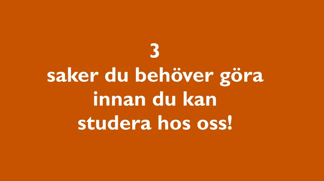 Ny student - 3 saker du måste göra