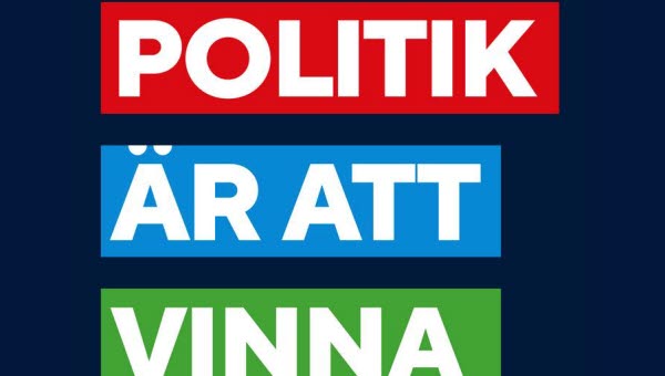 Bild med texten "politik är att vinna".